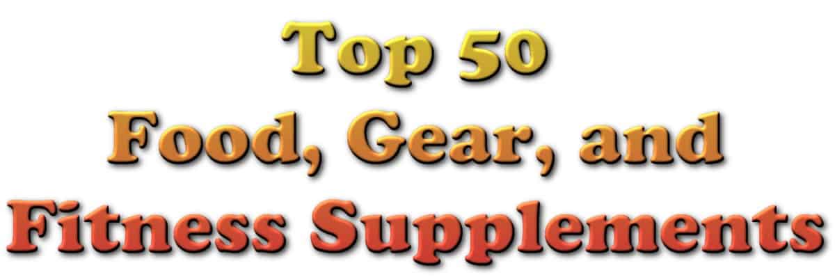 Top 50 Food Gear and Fitness Supplements