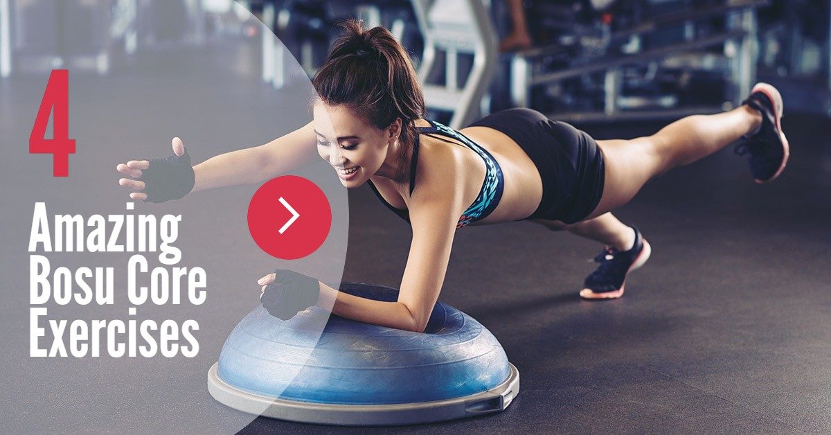 Bosu Core Workout - 4 Amazing Core Exercises with the Bosu