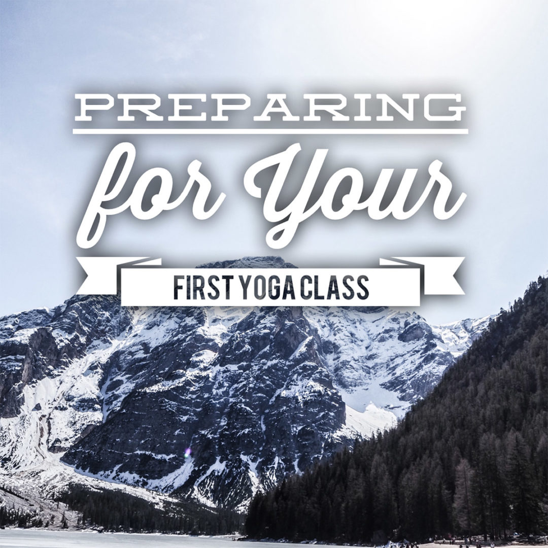 Preparing for your First Yoga Class