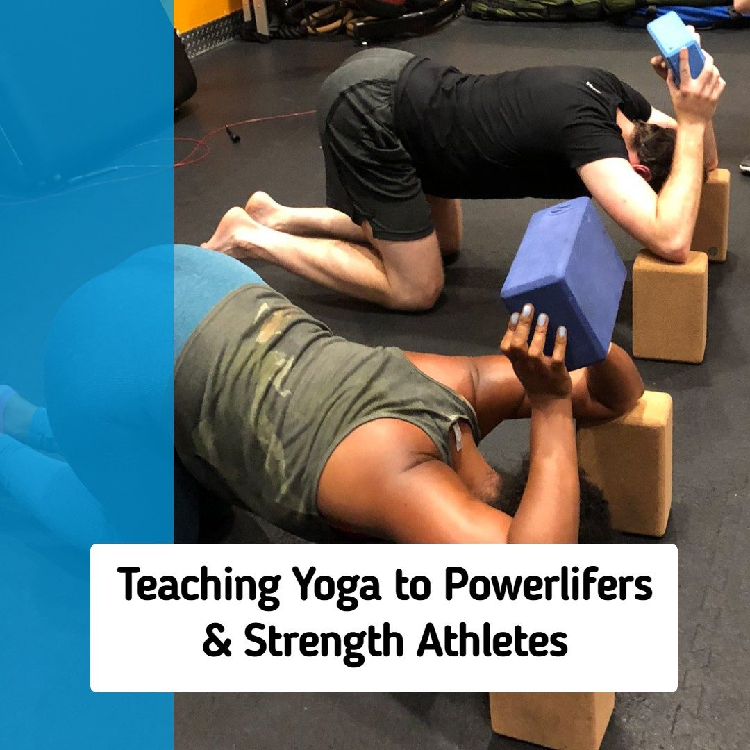 Yoga for Strength Athletes & Powerlifters