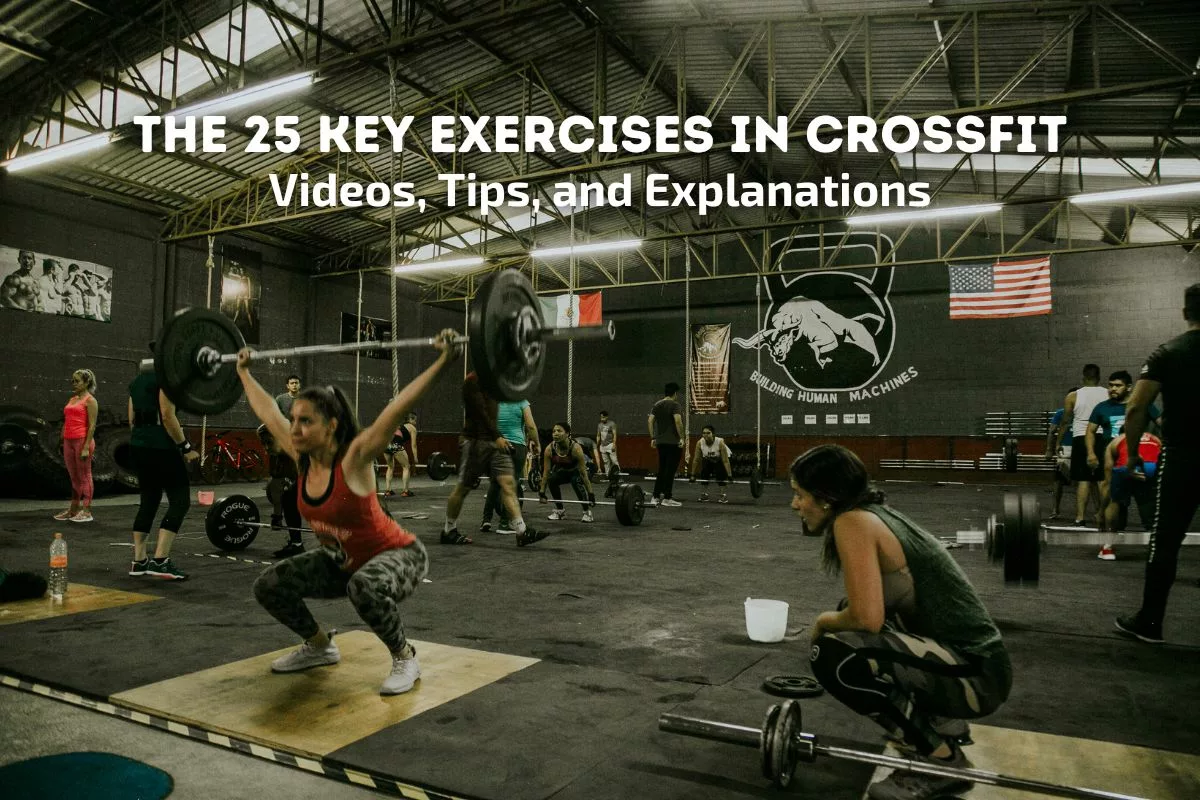 CrossFit 25 Key Exercises