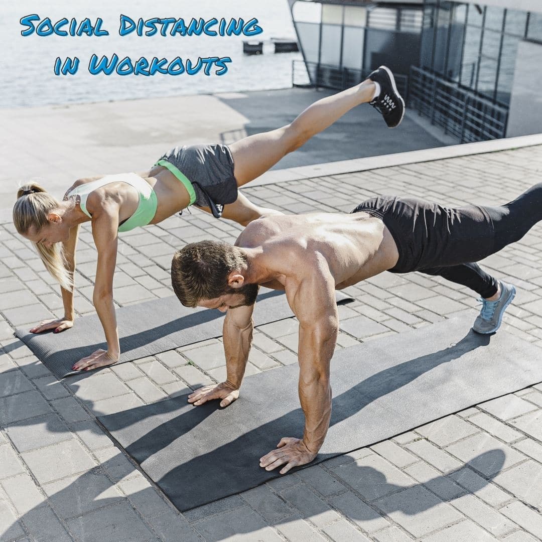 Social Distancing in Workouts