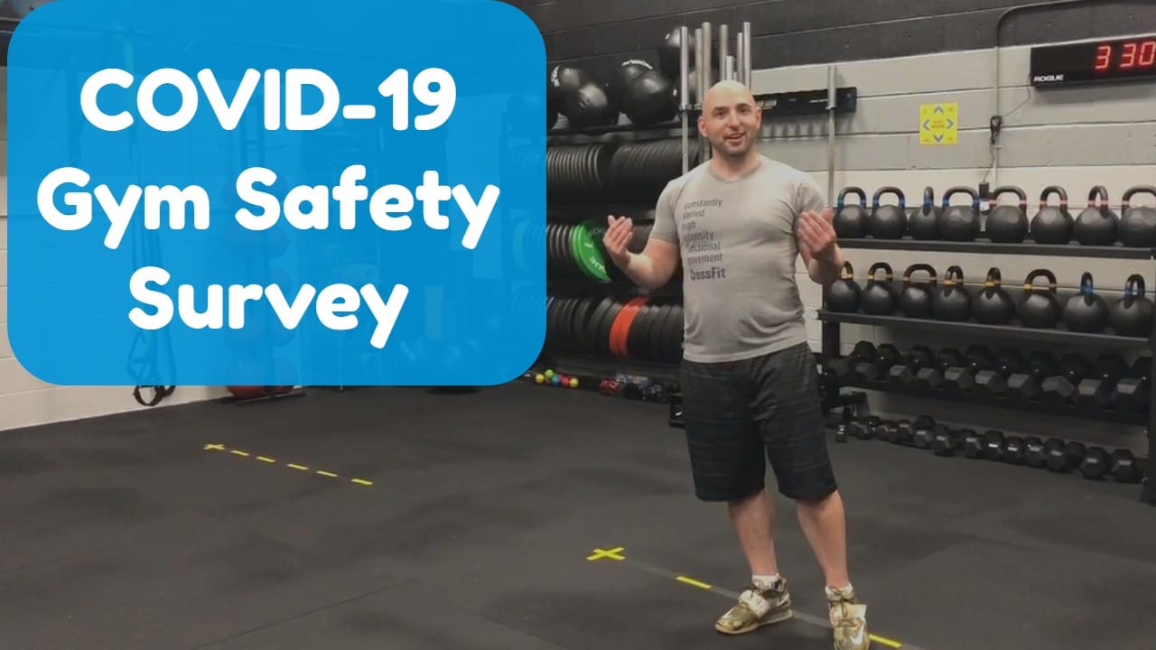 Take our COVID19 Gym Safety Survey Today