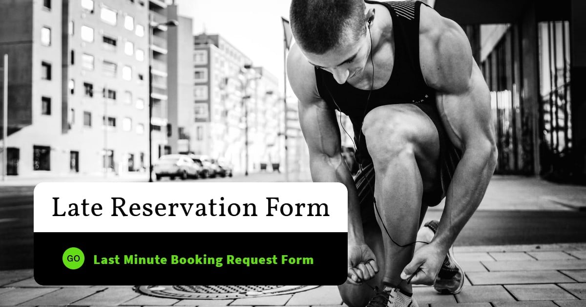 Late Reservation Form