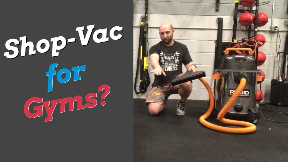 Shop-Vac for Gyms