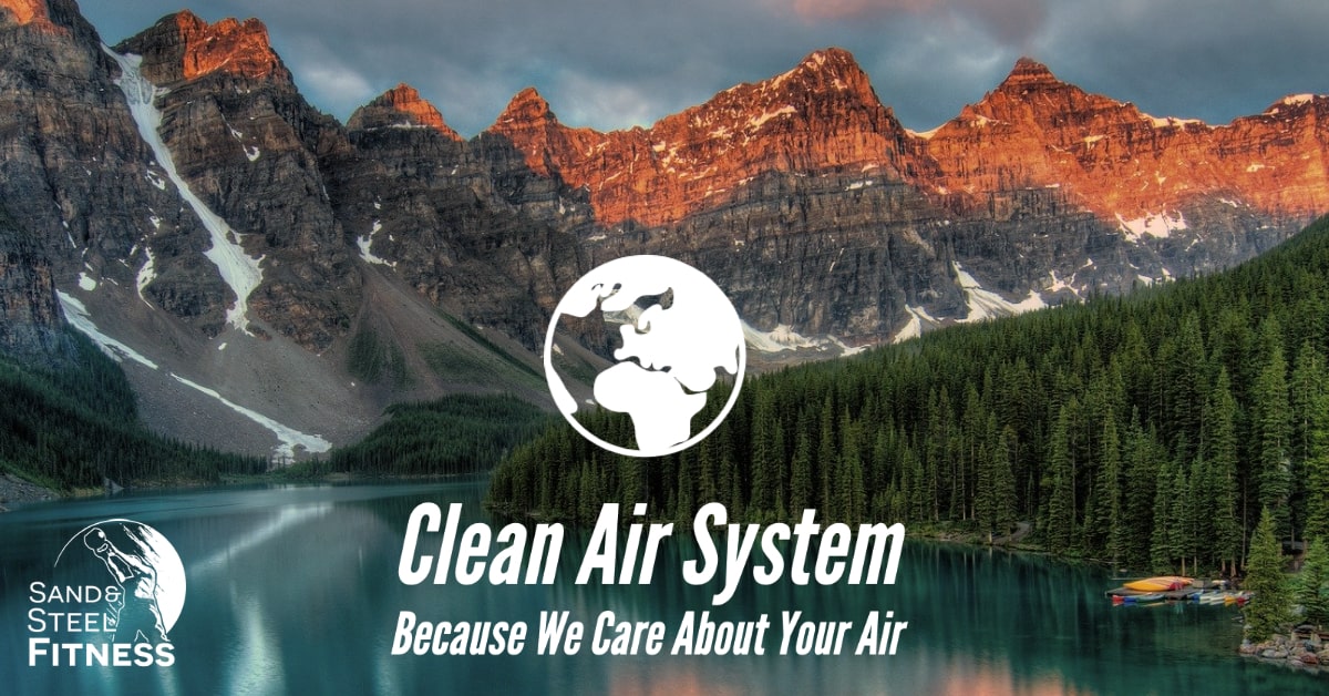 Sand and Steel Clean Air System