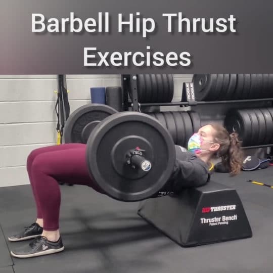 Barbell Hip Thrust Exercises
