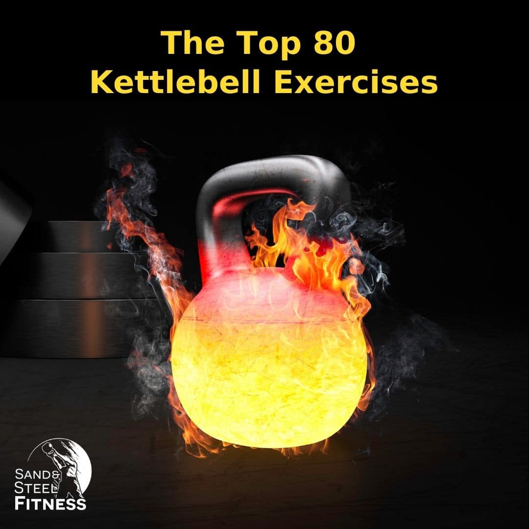 Top 80 Kettlebell Exercises