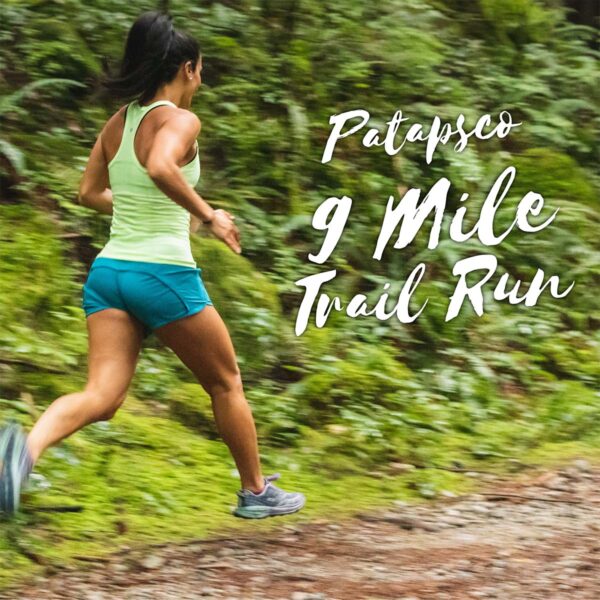 Patapsco 9 Mile Trail Run