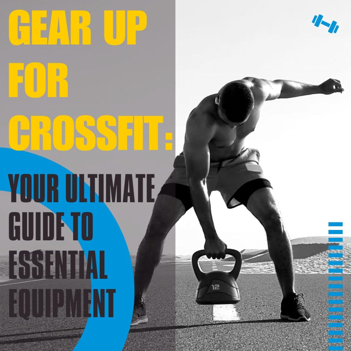 Gear Up for CrossFit: Your Ultimate Guide to Essential Equipment